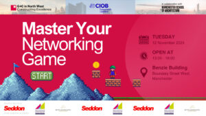 G4C North West X CIOB Future Leaders – Master Your Networking Game